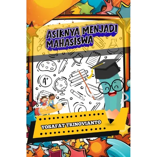 Asiknya Menjadi Mahasiswa